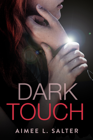 Dark Touch (Kindle Edition)