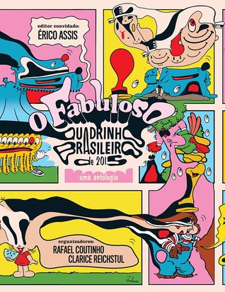 O fabuloso quadrinho brasileiro de 2015: Uma antologia