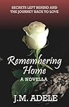 Remembering Home by J.M. Adele