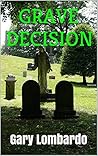 Grave Decision