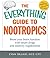 The Everything Guide To Nootropics: Boost Your Brain Function with Smart Drugs and Memory Supplements (Everything® Series)