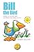 Bill the Bird
