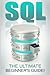 SQL: The Ultimate Beginner's Guide!
