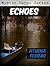 Echoes (Mystic Bayou Series Book 3)
