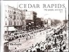 Cedar Rapids, Our People, Our Story, Volume 1 by Phyllis Fleming