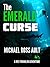 The Emerald Curse by Michael Ross Ault