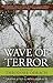 Wave of Terror: A Novel