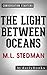 Conversations on The Light Between Oceans: A Novel By M.L. Stedman | Conversation Starters