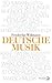 Deutsche Musik (German Edition)