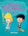 Good Knight, Bad Knight by Tom Knight