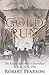 Gold Run: The Rescue of Norway's Gold Bullion from the Nazis, 1940