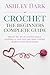 Crochet:Beginner’s Complete...