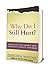 Why Do I Still Hurt?: Rapid Relief for Chronic Pain, Depression, Anxiety, and More !