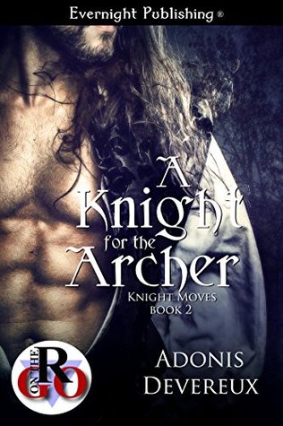 A Knight for the Archer (Knight Moves, #2)