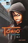 Tonio Tikbalang: Vol. 3 (Tonio Tikbalang, #3) Tonio Tikbalang: Vol. 3 (Tonio Tikbalang, #3)