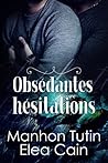 Obsédantes hésitations by Manhon Tutin