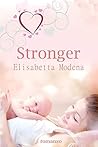 Stronger (Italian Edition) Stronger (Italian Edition)