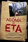 La agonía de ETA (Actualidad (esfera)) (Spanish Edition) La agonía de ETA (Actualidad (esfera)) (Spanish Edition)