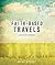 Faith-based Travels: A Devotional Guidebook for the Faith-filled Traveller