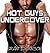 HOT GUYS UNDERCOVER Collection