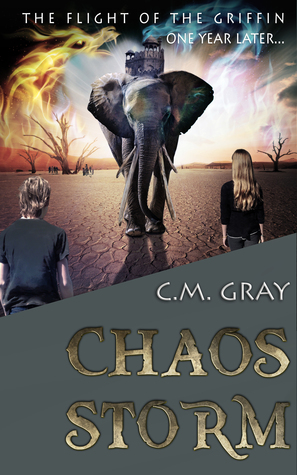 Chaos Storm (The Flight of the Griffin, #2)