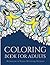 Coloring Books For Adults 2: Coloring Books for Adults