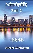 Necropolis: Book 4: Hybrids