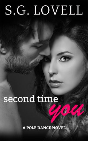 Second Time You (Pole Dance, #1)