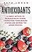 Antioxidants by Ruth Logan