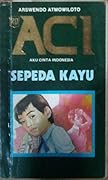 ACI (Aku Cinta Indonesia) : Sepeda Kayu