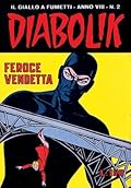 Diabolik anno VIII n. 2: Feroce vendetta