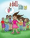A Doll Like Me by Kimberly  Gordon