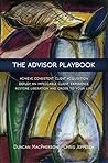 Book cover for The Advisor Playbook: Regain Liberation and Order in your Personal and Professional Life