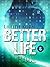 Paul (Better Life, #2.5)
