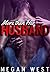 More than Her Husband (A Steamy Hotwife Romance Novel)