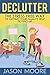 Declutter: The Stress-Free Way Of Getting Your Family's Help Tidying Up (Declutter, Tidying up, Clean home, Happy Family, Organization)