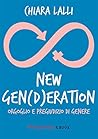 New gen(d)eration by Chiara Lalli