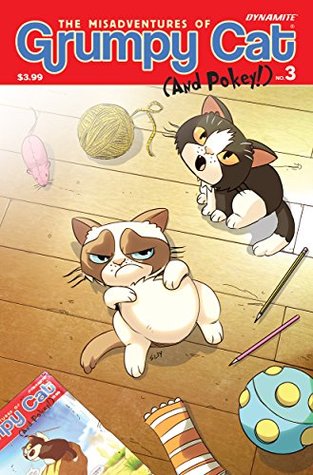 The Misadventures of Grumpy Cat and Pokey #3 (Kindle Edition)