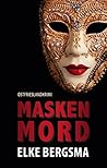 Maskenmord - Ostfrieslandkrimi (Büttner Und Hasenkrug 12) by Elke Bergsma Maskenmord - Ostfrieslandkrimi (Büttner Und Hasenkrug 12) by Elke Bergsma