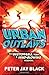 Urban Outlaws