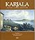 Karjala: Historia, kansa, kulttuuri
