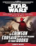The Crimson Corsair and the Lost Treasure of Count Dooku