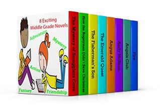 8 Exciting Middle Grade Novels (Kindle Edition)