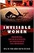 Invisible Women: Powerful a...