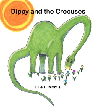 Dippy and the Crocuses (Kindle Edition)