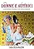Donne e autrici by Sara Zelda Mazzini