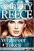 Whatever It Takes by Christy Reece Whatever It Takes by Christy Reece
