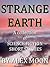 Strange Earth: A Collection...