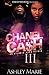 Chanel and Cash 3: An Atlanta Hood Affair