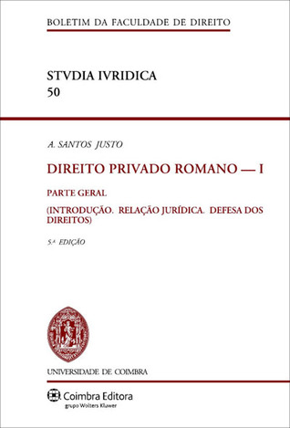 Direito Privado Romano - Vol. I - Parte Geral